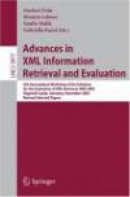 Advances in XML Information Retrieval and Evaluation -- Bok 9783540349624