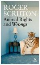 Animal Rights And Wrongs -- Bok 9780826494047