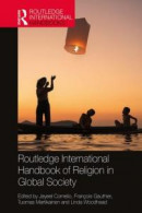 Routledge International Handbook of Religion in Global Society -- Bok 9781317295006