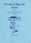 Nu ska vi läsa om Anna del 1 -- Bok 9789186147419