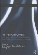 Triple Asian Olympics - Asia Rising -- Bok 9781135714192