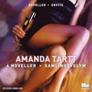 Amanda Tartt 6 noveller samlingsvolym -- Bok 9789176975855