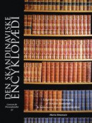 Den skandinaviske encyklopædi : Udgivelse og udformning af Nordisk familjeb -- Bok 9789170612282