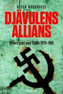 Djävulens allians : Hitlers pakt med Stalin 1939-1941 -- Bok 9789175455563