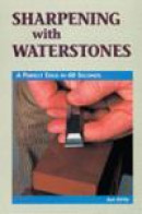 Sharpening with Waterstones -- Bok 9780941936767