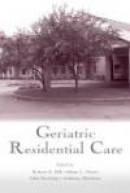 Geriatric Residential Care -- Bok 9780805838473