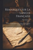 Remarques Sur La Langue Franaise -- Bok 9781022361140