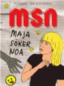 MSN Maja söker Noa -- Bok 9789163737886