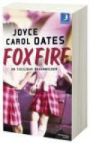 Foxfire : confession of a girl gang -- Bok 9789175030999