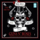 Inte i det här livet ? Guns N' Roses - Hårdrockens sista giganter Del 1 -- Bok 9789176297261