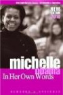 Michelle Obama: In Her Own Word -- Bok 9781441407788