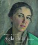 Agda Holst : livet, konsten -- Bok 9789173313278