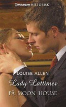 Lady Lattimer på Moon House -- Bok 9789150723694
