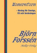 Momsreform - förslag för Sverige, EU och forskningen -- Bok 9789176152966