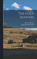 The Gold Hunters -- Bok 9781016410717