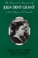 The Personal Memoirs of Julia Dent Grant (Mrs. Ulysses S. Grant) -- Bok 9780809314430