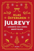 Julrevy i Jonseryd och andra berättelser -- Bok 9789177957478