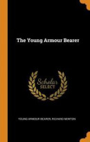 Young Armour Bearer -- Bok 9780343604318