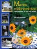 Maries Målarverkstad : Hobbymålning På Glas Och Porslin -- Bok 9789177111641