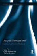 Marginalized Masculinities: Contexts, Continuities and Change (Routledge Research in Gender and Soci -- Bok 9780415347570