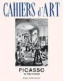 Cahiers D'art 39th Year Special Issue 2015: Picasso in the Studio -- Bok 9782851171832