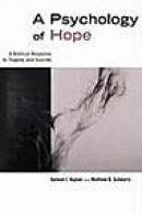 A Psychology of Hope: A Biblical Response to Tragedy and Suicide -- Bok 9780802832719
