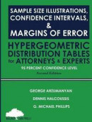 Sample Size Illustrations, Confidence Intervals, & Margins Of Error -- Bok 9781947572355