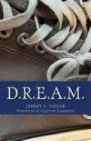 D.R.E.A.M.: Dreams Do Come True. for People Just Like You! -- Bok 9781505852479