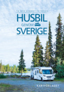 Husbil genom Sverige -- Bok 9789189427129