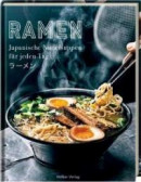 Ramen - Japanische Nudelsuppen für jeden Tag -- Bok 9783881171434