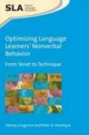 Optimizing Language Learners' Nonverbal Behavior: From Tenet to Technique (Second Language Acquisiti -- Bok 9781783097357