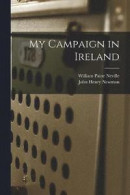 My Campaign in Ireland -- Bok 9781016366717
