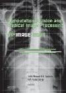Computational Vision and Medical Image Processing, VipIMAGE 2009 -- Bok 9780415570411