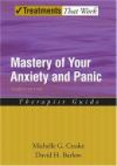 Mastery of Your Anxiety and Panic: Therapist Guide (Treatments That Work) -- Bok 9780195311402