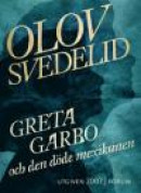 Greta Garbo och den döde mexikanen -- Bok 9789137147536
