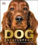The Dog Encyclopedia -- Bok 9781465408440