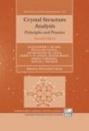 Crystal Structure Analysis: Principles and Practice (International Union of Crystallography Texts on -- Bok 9780199219469