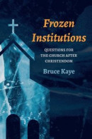 Frozen Institutions -- Bok 9781666713480