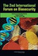 The 2nd International Forum on Biosecurity: Summary of an International Meeting, Budapest, Hungary, -- Bok 9780309128292