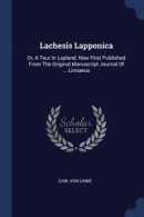 Lachesis Lapponica -- Bok 9781377217253