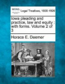 Iowa Pleading and Practice, Law and Equity -- Bok 9781240113286