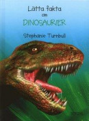 Lätta fakta om dinosaurier -- Bok 9789150215694