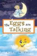 The Eggs are Talking: Book 2 -- Bok 9781477287873