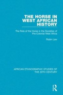Horse in West African History -- Bok 9780429954559