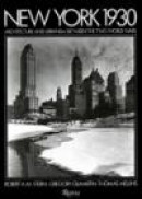 New York 1930: Architecture Between the Two World Wars -- Bok 9780847830961