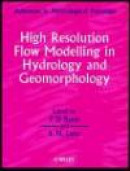 High Resolution Flow Modelling in Hydrology and Geomorphology -- Bok 9780471978756