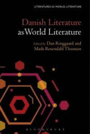 Danish Literature as World Literature -- Bok 9781501310034