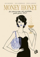 Money Honey - din ekonomiska och juridiska guide genom livet -- Bok 9789177993568
