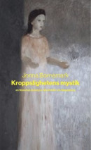 Kroppslighetens mystik -- Bok 9789179651589
