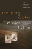 Thought and Play in Musical Rhythm -- Bok 9780190841515
